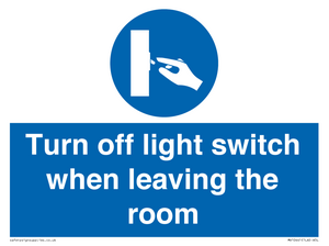 Turn off light switch when leaving the room